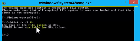 The type of the file system is RAW. CHKDSK is not available for RAW drives.